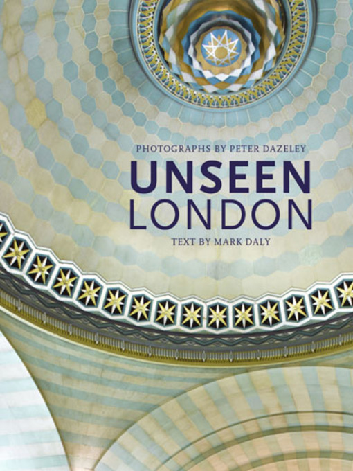 Title details for Unseen London by Mark Daly - Available
